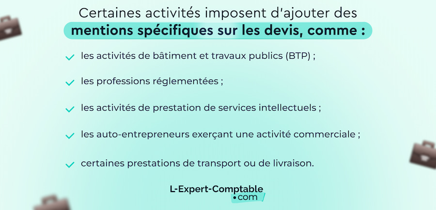 Certaines activités imposent d’ajouter des mentions spécifiques sur les devis