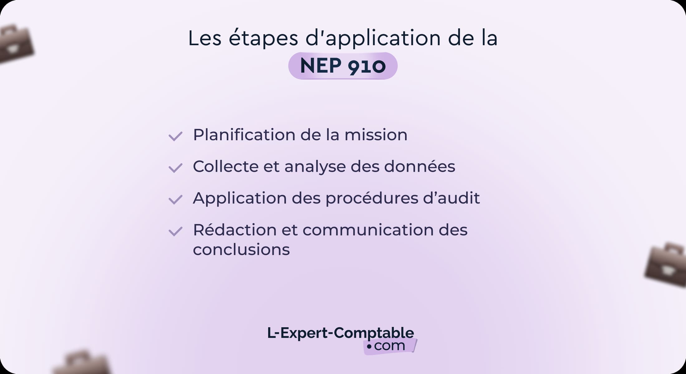 Comment appliquer la NEP 910 dans une mission d’audit ?