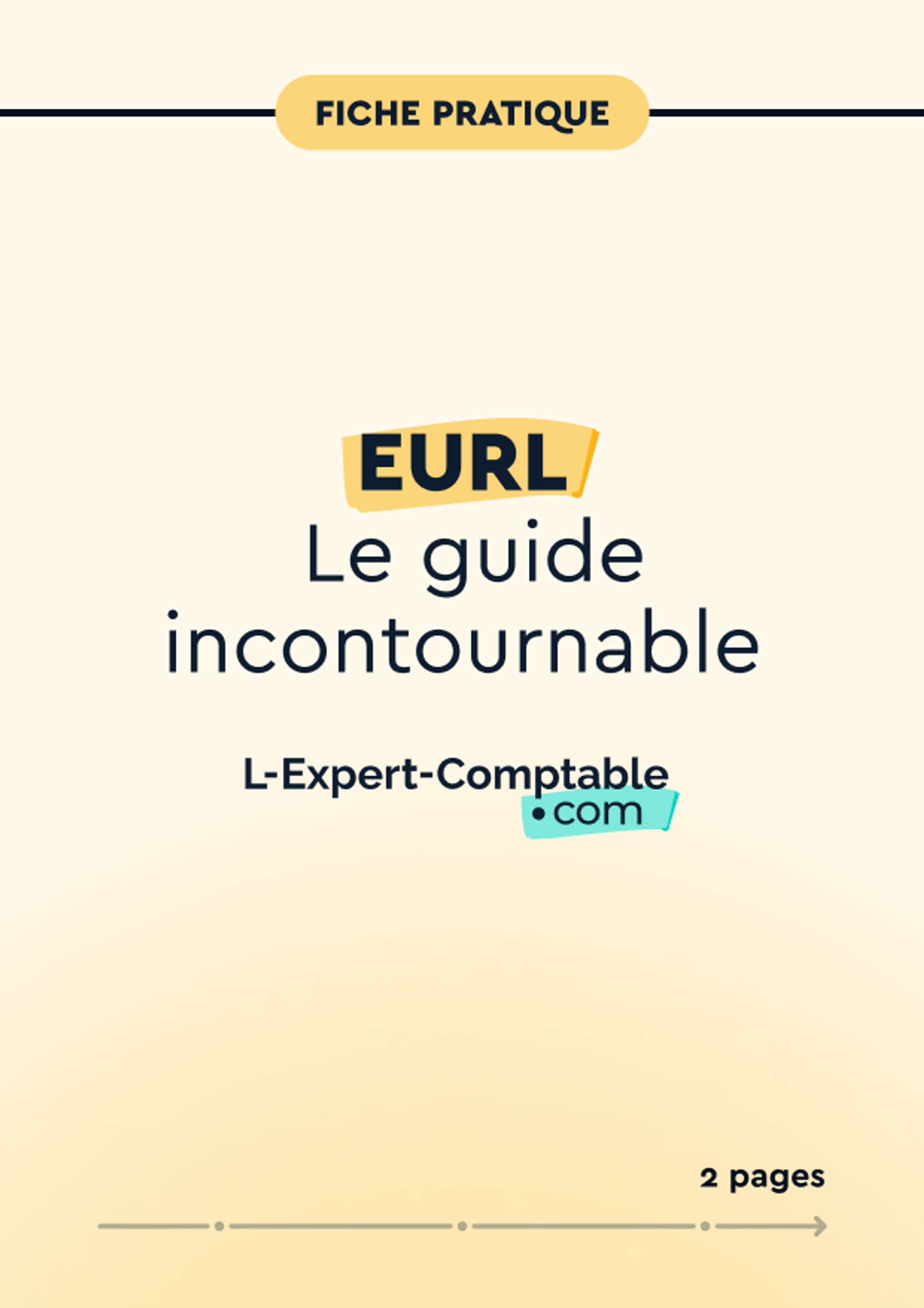 Le guide incontournable de l'EURL