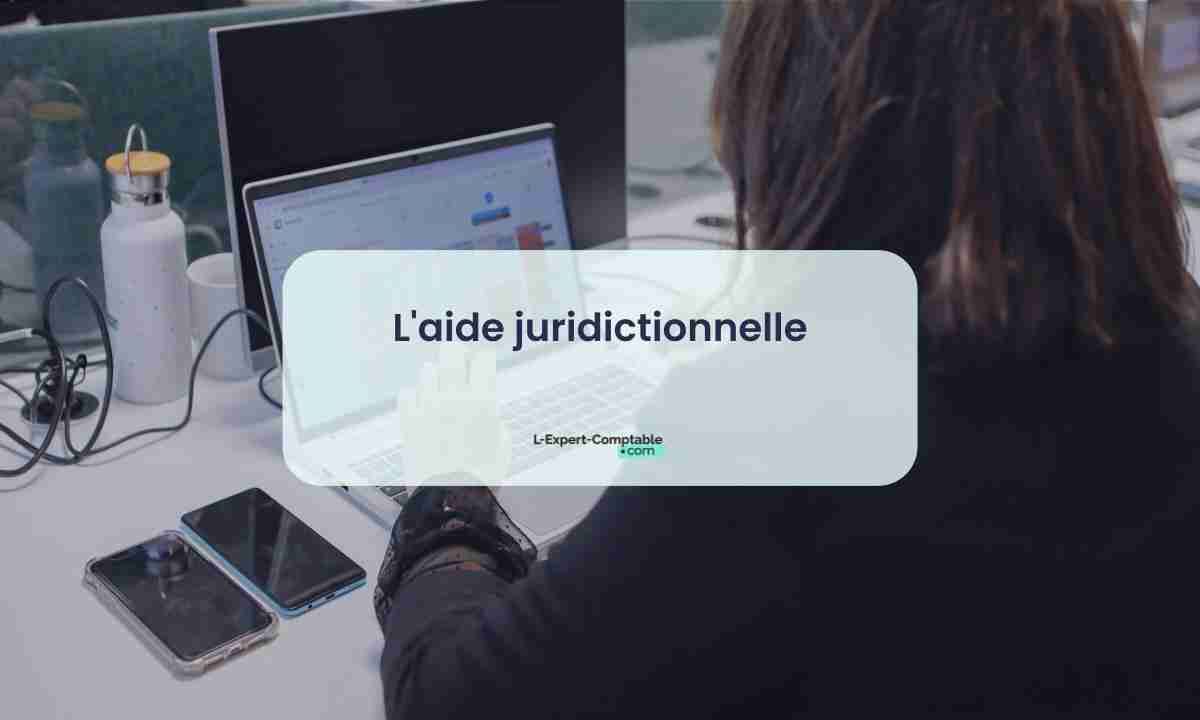 Aide juridictionnelle : Etes vous éligibile ? (2024)