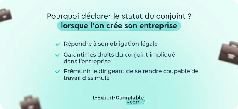 Pourquoi déclarer le statut du conjoint en création d'entreprise