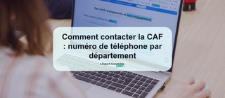 Comment contacter la CAF numéro de téléphone par département