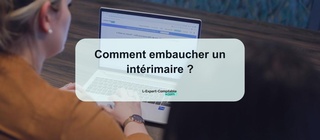 Comment embaucher un intérimaire 