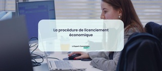 La procédure de licenciement économique 