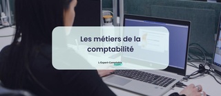Les métiers de la comptabilité