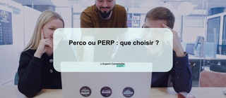 Perco ou PERP que choisir 