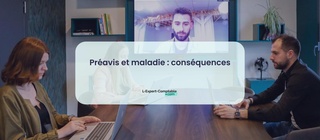 Préavis et maladie conséquences