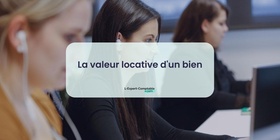La valeur locative d'un bien