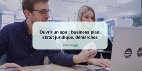 Ouvrir un spa business plan, statut juridique, démarches