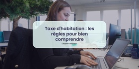 Taxe d'habitation les règles pour bien comprendre