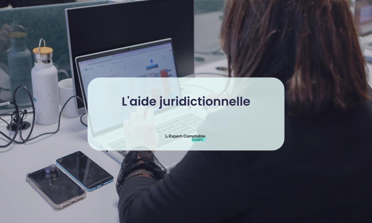 Aide juridictionnelle : Etes vous éligibile ? (2024)