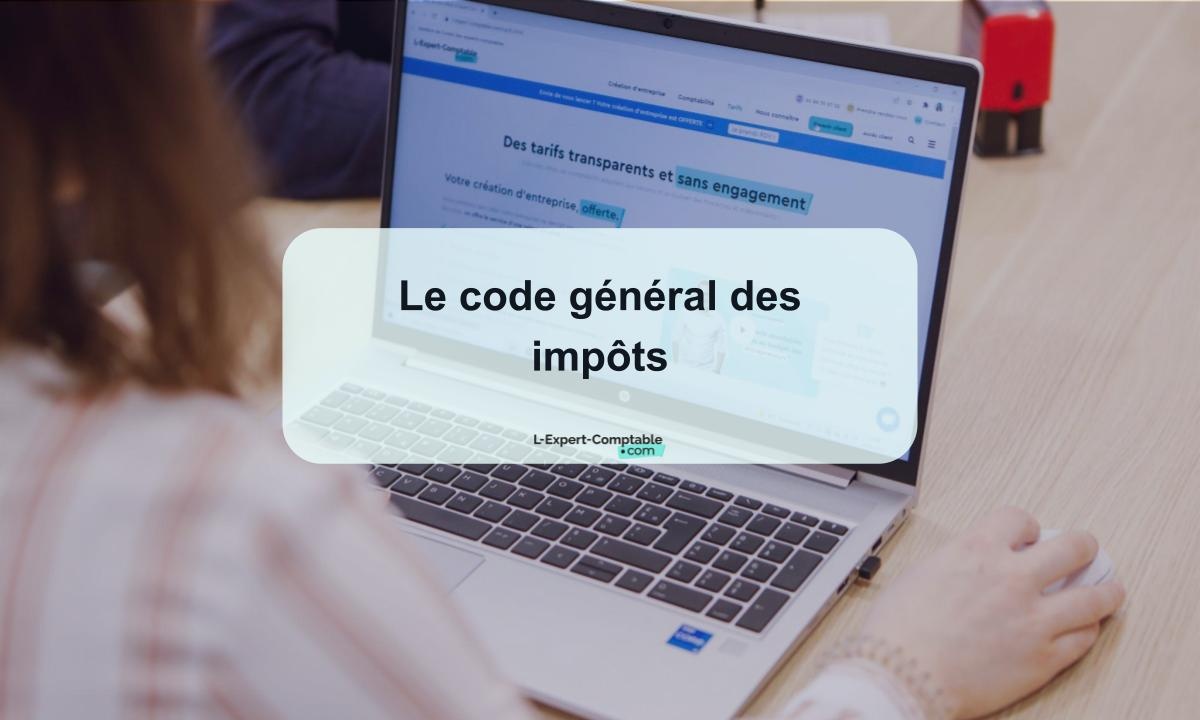 Le code général des impôts