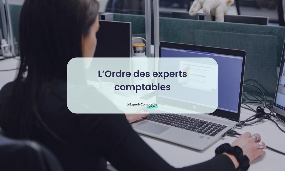 L’Ordre des experts comptables